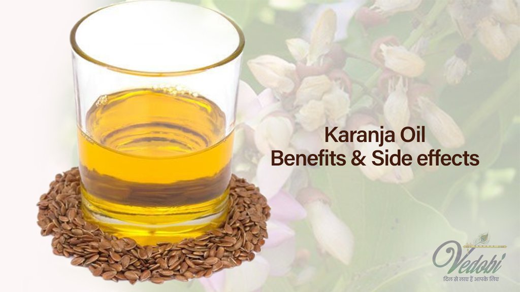 Vedobi - Karanja Oil- Benefits & Side effects
