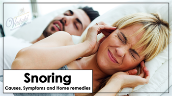 Snoring- Causes, Symptoms and Home remedies