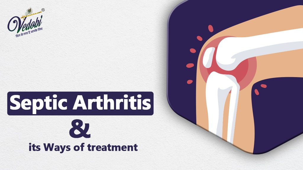 Septic Arthritis & its Ways of treatment