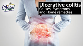 Ulcerative colitis- Causes, Symptoms and Home remedies
